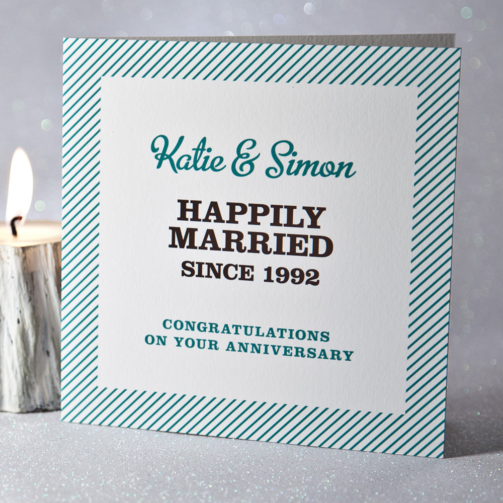 Personalised 'Happily Married Since' Anniversary Card