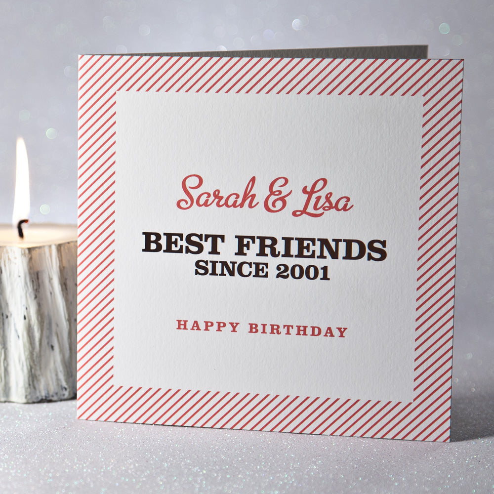 Personalised ‘Best Friends Since...’ Birthday Card